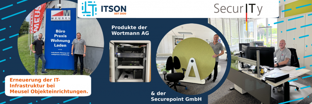 ITson GmbH Sonneberg Erneuerung der IT Infrastuktur Bei Meusel Objekteinrichtungen #itmadeimgernamy